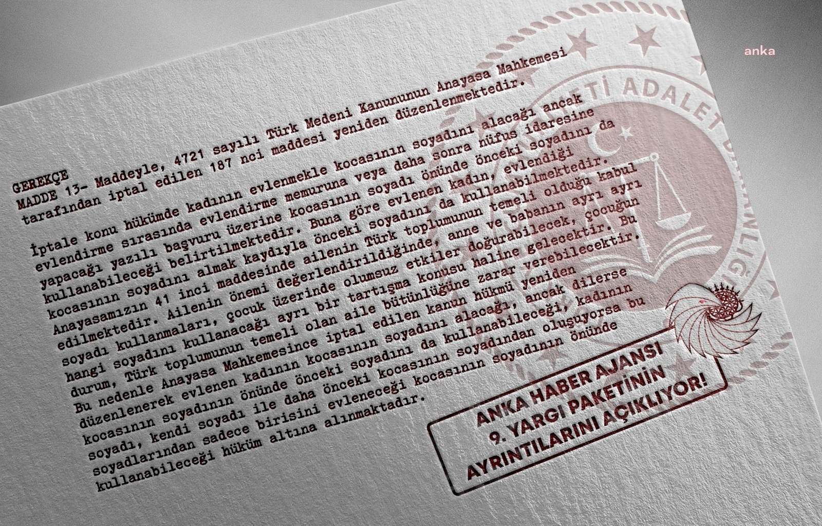 9. YARGI PAKETİ TASLAĞINA ANKA HABER AJANSI ULAŞTI: KADINLARIN SOYADLARINI TEK BAŞINA KULLANMASINI ENGELLEYECEK DÜZENLEME GELİYOR