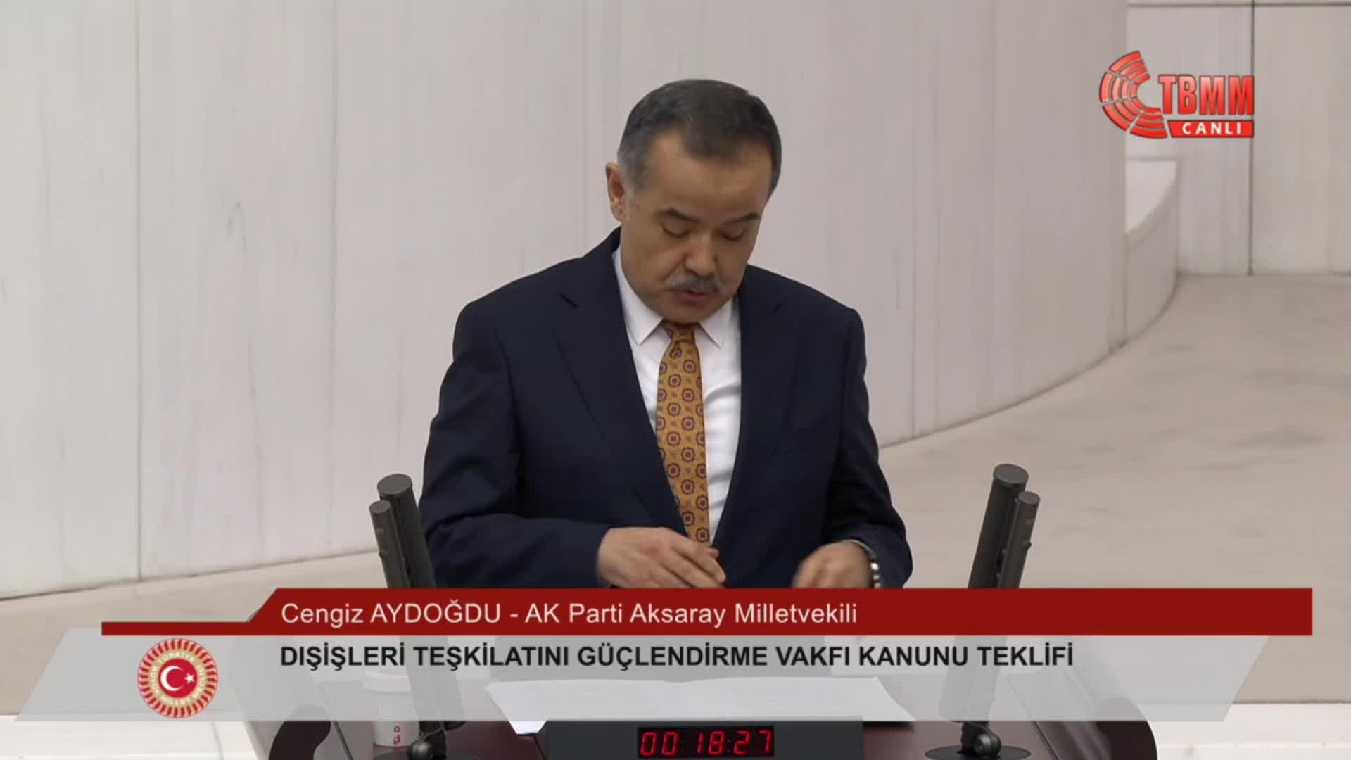 "Dışişleri Teşkilatı Güçlendirme Vakfı Kanun Teklifi"nin birinci bölümü TBMM Genel Kurulu'nda kabul edildi... 