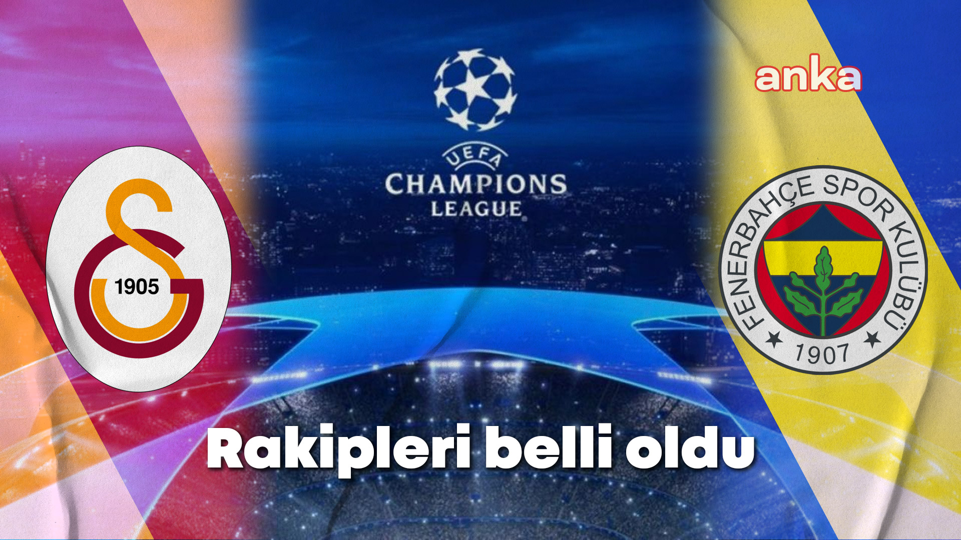 Galatasaray ve Fenerbahçe'nin Şampiyonlar Ligi'ndeki rakipleri belli oldu