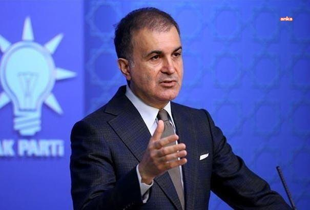 Ömer Çelik: “Cumhurbaşkanımız arzu edildiği takdirde CHP’ye Hazine ve Maliye Bakanımız Şimşek'in bilgi vereceğini ifade etti”