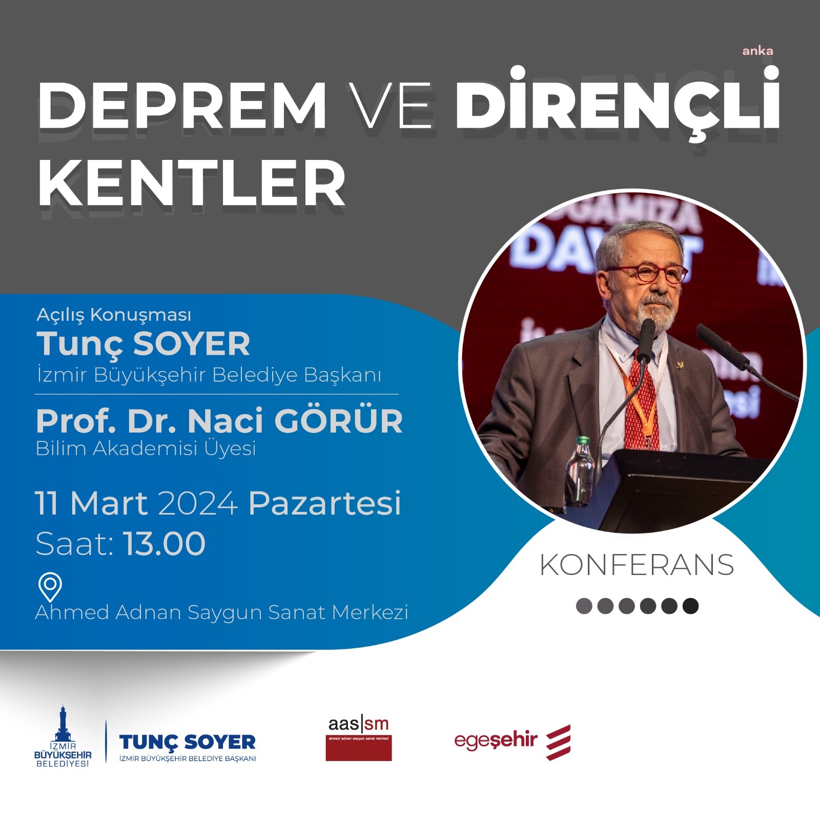 PROF. DR. NACİ GÖRÜR, İZMİR’DE DEPREM VE DİRENÇLİ KENTLERİ ANLATACAK