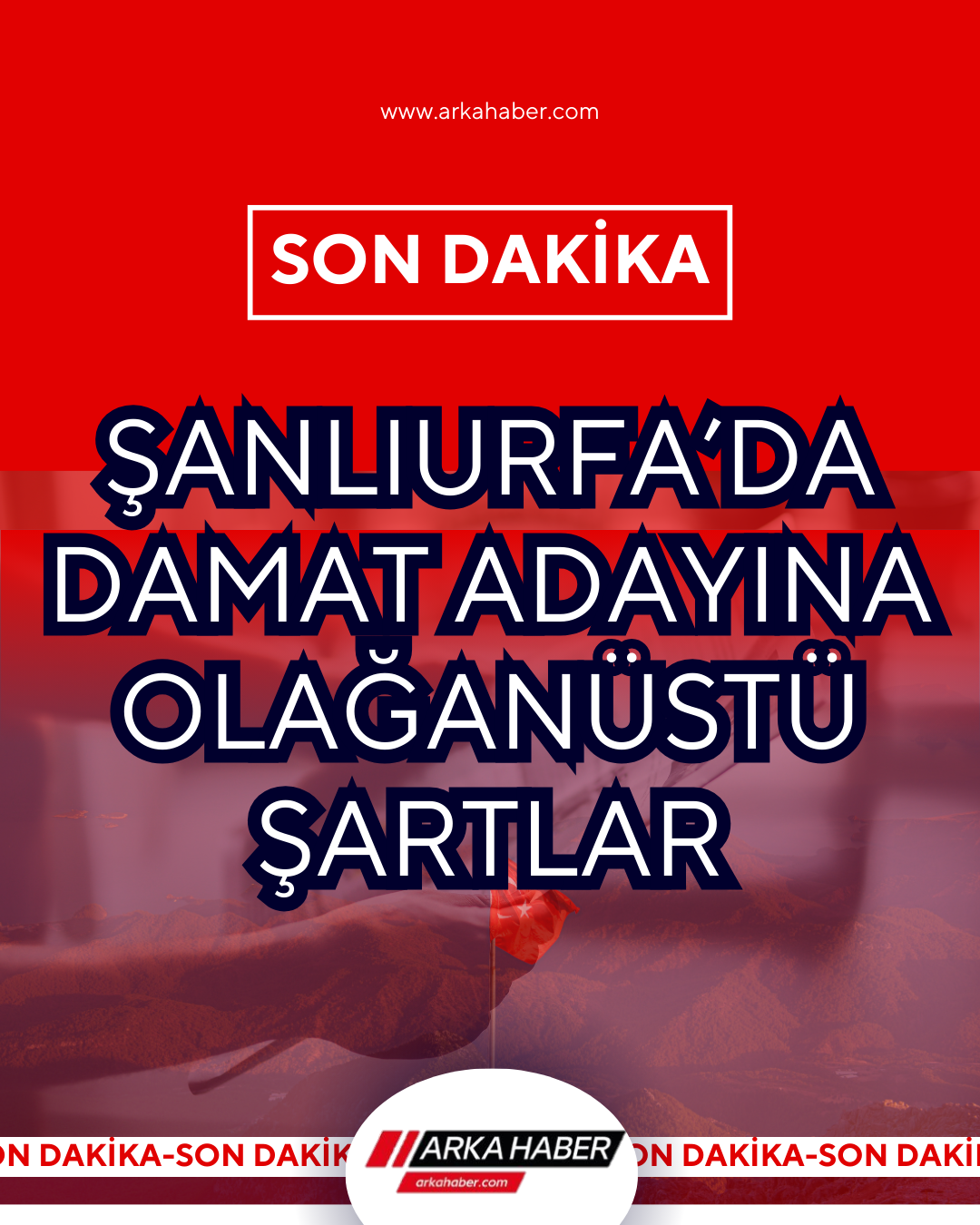 Şanlıurfa’da Damat Adayına Olağanüstü Şartlar: Sağlık ve Adli Tıp Raporu Talebi!