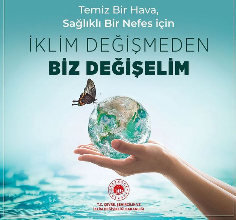 Dünya İklim Günü'nde Çevre Bakanından Çağrı: 'İklim Değişmeden Biz Değişelim'"