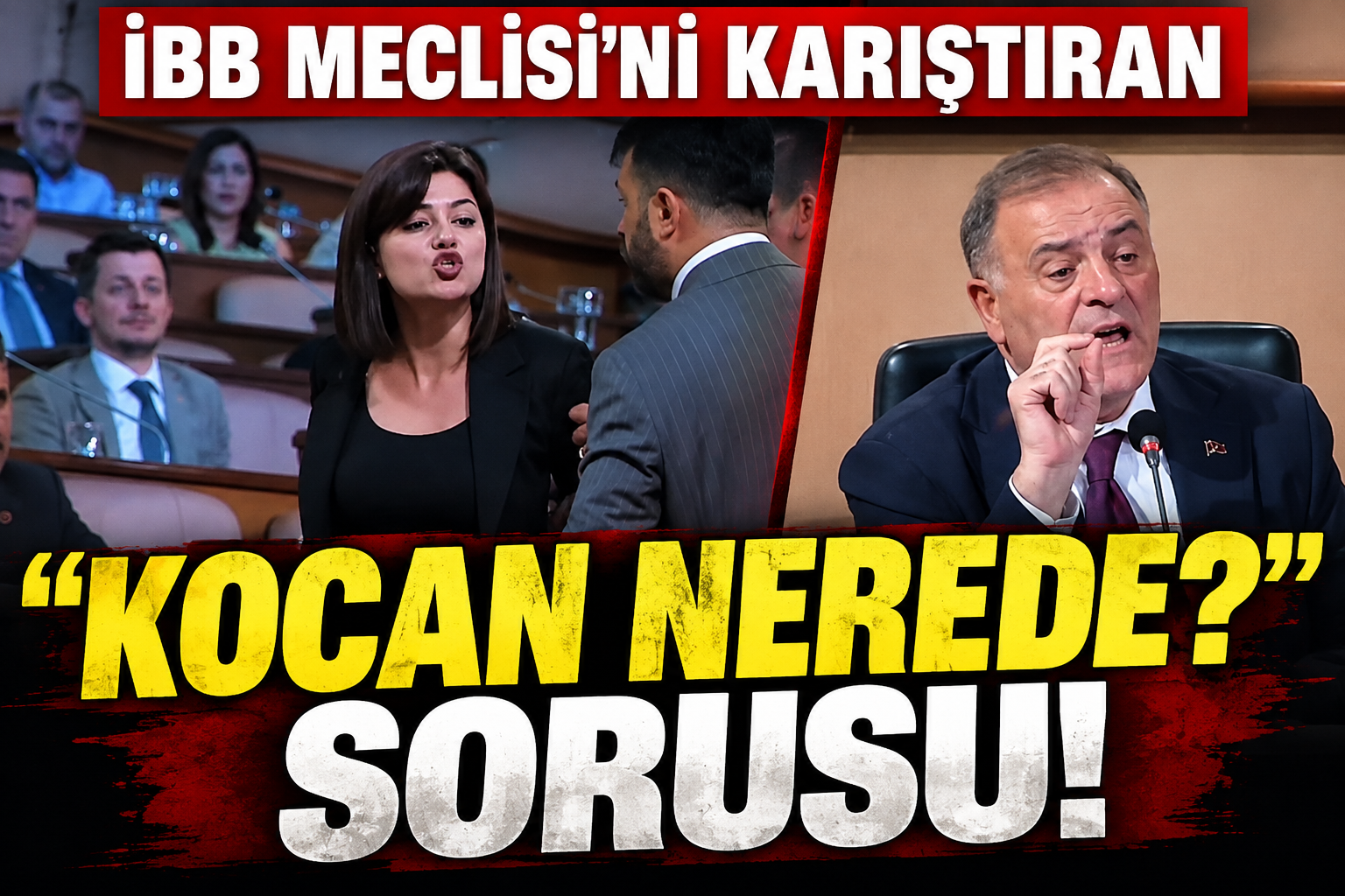 İBB Meclisi’nde “Kocan Nerede?” Gerginliği: Nuri Aslan’dan Sert Tepki