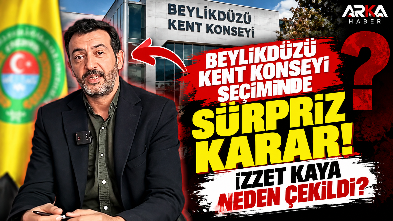 Beylikdüzü Kent Konseyi seçiminde sürpriz karar: İzzet Kaya adaylıktan neden çekildi?