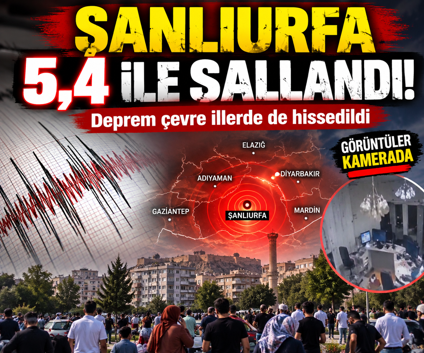 Şanlıurfa 5,4 ile sallandı: Deprem çevre illerde de hissedildi
