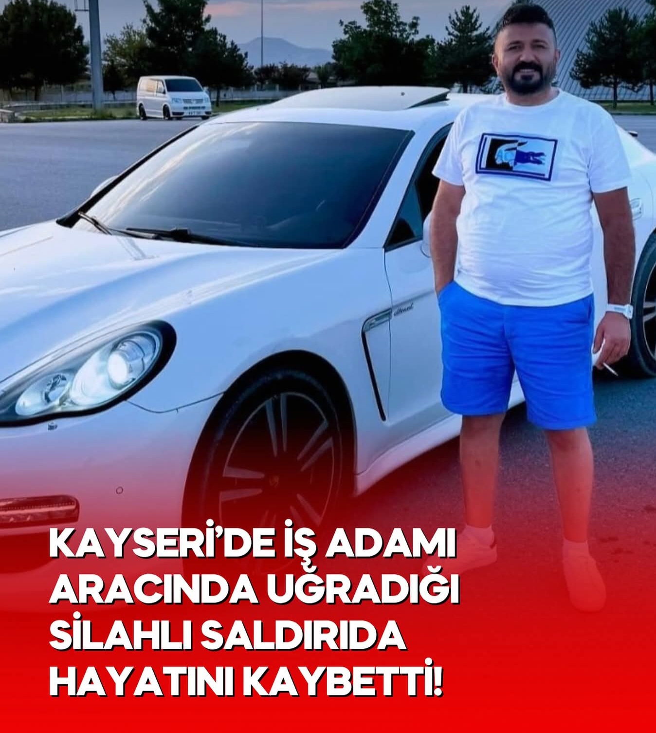 Kayseri’de silahlı saldırı: İnşaatçı Mustafa Y. hayatını kaybetti