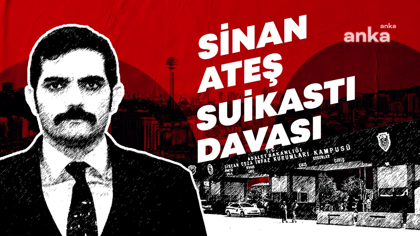 Anne Saniye Ateş'ten Adalet Arayışı: Sinan Ateş Davasında Yüksek Profilli İsimlere Suç Duyurusu
